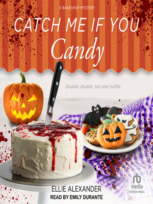 cover image of Catch Me If You Candy